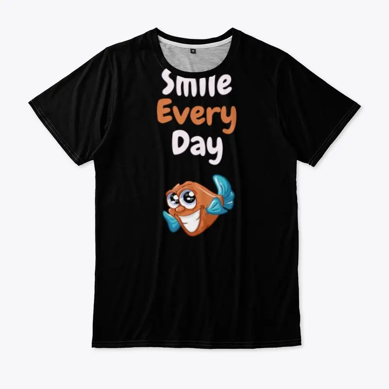 T-Shirt Smile Every Day